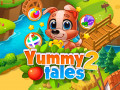 Gry Yummy Tales 2